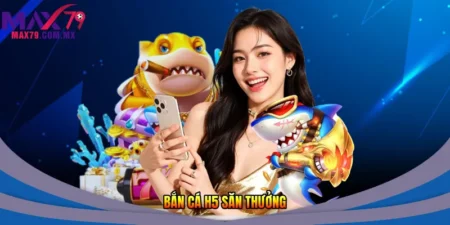 Bắn cá H5